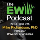 The EW Podcast - Kevin Hicks with Mike Richardson, PhD