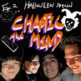 ORH Ep2 - The Chaotic Mind (Halloween Special)