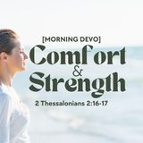 Comfort & Strength [Morning Devo]