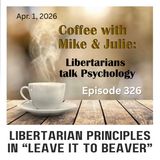 Libertarian principles in 'Leave it to Beaver.' (ep 326)