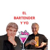 EL BARTENDER Y YO