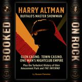 [EP 392] Before the Rock Stars: The Story of Harry Altman & Buffalo's Legendary Nightclubs with Susan Fenster