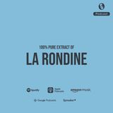 La Rondine - Fun Facts