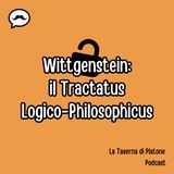 #78 - Wittgenstein - Il Tractatus logico-philosophicus
