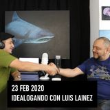 02 - Idealogando con Luis Laínez