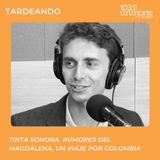 Tinta Sonora :: Rumores del Magdalena, un viaje por Colombia