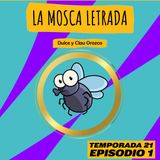 Cuento infantil: La mosca letrada - Temporada 21 - Episodio 1