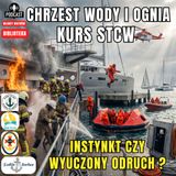 Biblioteka 3 - Kurs STCW - Chrzest ognia i wody