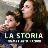 La Storia: Trama ed Anticipazioni Della Nuova Fiction Rai!