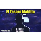 El Tesoro Maldito.