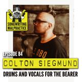 EP #84 Colton Siegmund (The Bearer)