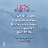 Bucles y ganchos ~ Devocional de Jóvenes ~ 4 de agosto 2025