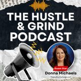 Navigating the Entrepreneurial Landscape with Donna Michaels