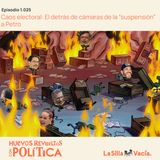 Caos electoral: El detrás de cámaras de la “suspensión” a Petro