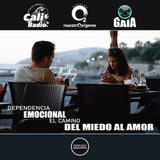NUESTRO OXÍGENO Dependencia emocional, el camino del miedo al amor