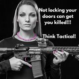 Not Locking Your Door Can Get You Killed! Think Tactical episode 10