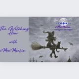 Episode 2 - The Witching Hour with MsMerlin: A Celebration & Explanation of Lammas/Lughnasadh