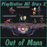 PlayStation All Stars 2 Dream Roster: Out of Mana #10