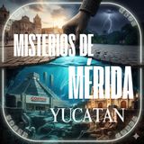 EL SECRETO MÁS GRANDE DE MÉXICO: Lo que NADIE te cuenta sobre Mérida