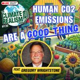 Human CO2 Emissions Are a GOOD THING - The Climate Realism Show #139