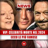 Celebrità Che Ci Hanno Lasciato Nel 2024: Ecco Le Più Famose!