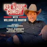 Ep 2 Red Dirt Comedy Show with William Lee Martin | Drawing a New Path