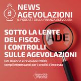 Sotto la lente del Fisco: i controlli sulle agevolazioni