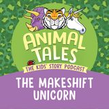 The Makeshift Unicorn
