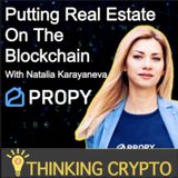 Natalia Karayaneva CEO of Propy Interview - Real Estate on the Blockchain, XRP, Bitcoin, NFTs, CBDCs