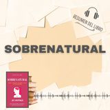 SOBRENATURAL 📗 Resumen del Libro - Ideas Clave de JOE DISPENZA (Baja tu PDF📥)