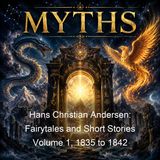 Hans Christian Andersen Fairytales and Short Stories Volume 1 1835 to 1842 - Hans Christian Andersen