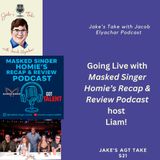 Masked Singer Homie Visits & TALKS #AGT | Jake's AGT Season 21 TAKE LIVE With Masked Singer Homie!