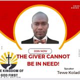 THE GIVER CANNOT BE IN NEED!