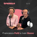 Francesca Polti e Ivan Basso: il Giro d’Italia e un sogno che diventa progetto.