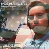 Pags' Perspective on the results of the 2024 Presidential Election (originally recorded 11-6-24)