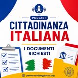 Elenco documenti richiesti, procedura e consigli per chiedere la cittadinanza italiana correttamente