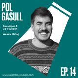 Episodio 14: Los empleos que vendrán. Nuevos enfoques de recruitment con Pol Gasull.