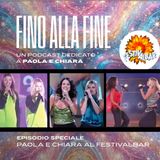 Fino alla Fine E16 - Paola e Chiara al Festivalbar