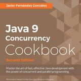 Java 9 Concurrency Cookbook