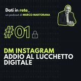 DM Instagram: addio al lucchetto digitale