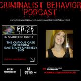 In Search of Truth: The Curious Case of Jessica Easterly's Untimely End-Episode 25