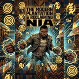 THE MODERN PLANTATION & RECLAIMING NIA