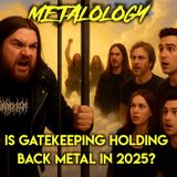 Is Gatekeeping Holding Back Metal?