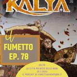 Ep.78 Kalya La città palazzo delle nubi (recensione)