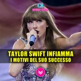 Taylor Swift infiamma San Siro: I Motivi Del Suo Successo!