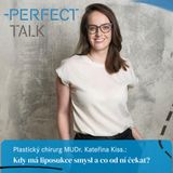 51. MUDr. Kateřina Kiss: Kdy má liposukce smysl a co od ní čekat?