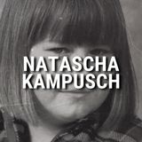 El CASO de NATASHA KAMPUSCH 8 años en un sótano