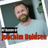 Joachim Boldsen: Fra spiller til "Spillet" (61)