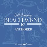 Beach WKND 2026: Anchored for the Storm - Erik Reed