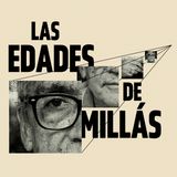Las edades de Millás | Cómo ser la única y adaptarse al bilingüismo afectivo